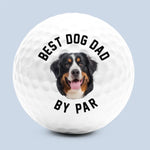 Custom Photo Dog Dad On Par - Dog & Cat Personalized Custom Golf Ball - Father's Day,  Gift For Sport Lovers, Sport Players, Pet Owners, Pet Lovers