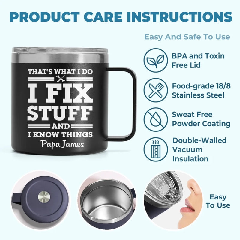 Fixing Since Forever, Complaining Since Never - Family Personalized Custom 14oz Stainless Steel Tumbler With Handle - Father's Day, Gift For Dad, Grandpa