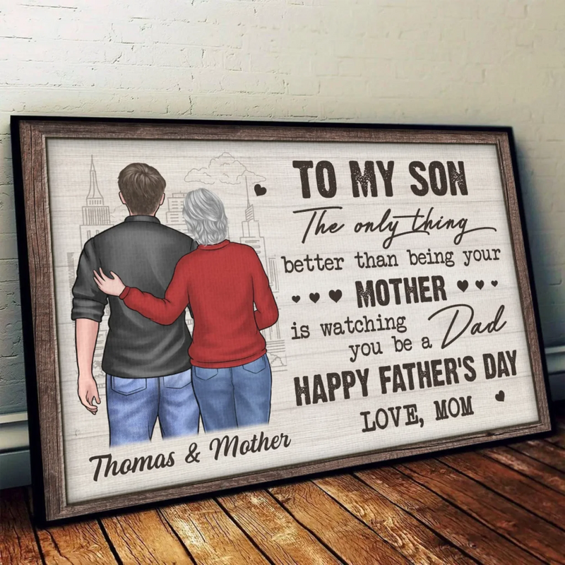 Watching You Become A Dad Has Been My Proudest Moment - Family Personalized Custom Horizontal Poster - Father's Day, Gift For Son