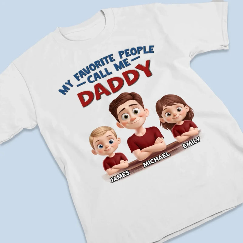 The Best Title I’ve Ever Had Is Daddy - Family Personalized Custom Unisex T-shirt, Premium T-shirt, Hoodie - Father's Day, Gift For Dad, Grandpa