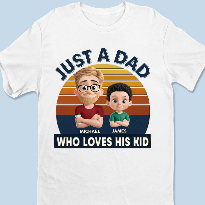 Just A Guy, Totally Owned By His Kids - Family Personalized Custom Unisex T-shirt, Premium T-shirt, Hoodie - Father's Day, Gift For Dad, Grandpa