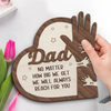 No Matter How Big I Get, I Will Always Reach For You - Family Personalized Custom 2-Layered Wooden Plaque With Stand - Father's Day, Gift For Dad, Grandpa