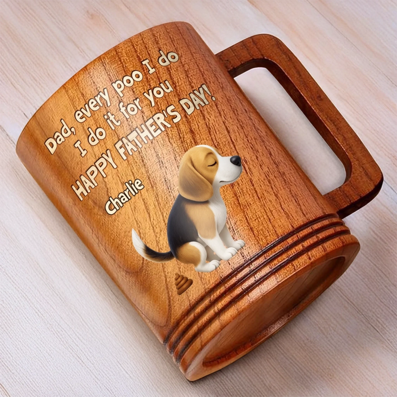Pooping With Love, Just For You - Dog Personalized Custom Wooden Mug - Father's Day,  Gift For Dad, Pet Owners, Pet Lovers