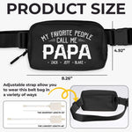 My Favorite People Call Me Papa - Family Personalized Custom Crossbody & Waist Bag - Father's Day, Gift For Dad, Grandpa
