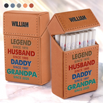 Legendary Since Day One - Family Personalized Custom Leather Cigarette Case - Father's Day, Gift For Dad, Grandpa