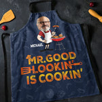 Custom Photo Mr. Good Looking Is Cooking - Family Personalized Custom Apron - Father's Day, Gift For Dad, Grandpa, Husband