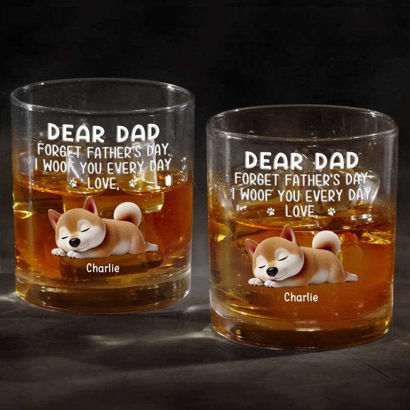 I Wag My Tail For You Every Day, Dad - Dog Personalized Custom Whiskey Glass - Father's Day, Gift For Pet Owners, Pet Lovers