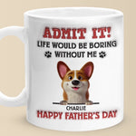 I’m The Reason You Smile Daily - Dog Personalized Custom 3D Inflated Effect Printed Mug - Father's Day,  Gift For Dad, Pet Owners, Pet Lovers