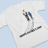 Walking With My Hero Dad - Family Personalized Custom Unisex T-shirt, Premium T-shirt, Hoodie - Father's Day, Gift For Dad, Grandpa