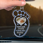 Custom Photo Drive Safe For Your Baby - Family Personalized Custom Car Ornament - Acrylic Custom Shaped - Father's Day, Gift For New Dads, Dad