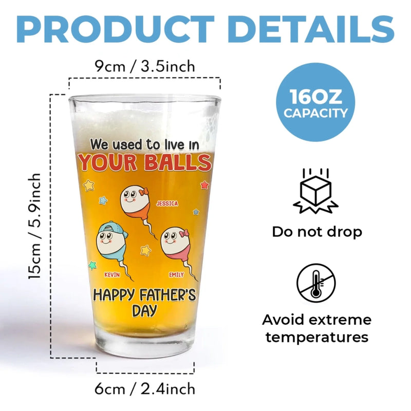 From Your Balls To Your Heart - Family Personalized Custom Beer Glass - Father's Day, Gift For Dad
