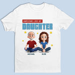 Built By Awesome Daughters - Family Personalized Custom Unisex T-shirt, Premium T-shirt, Hoodie - Father's Day, Gift For Dad, Daughter