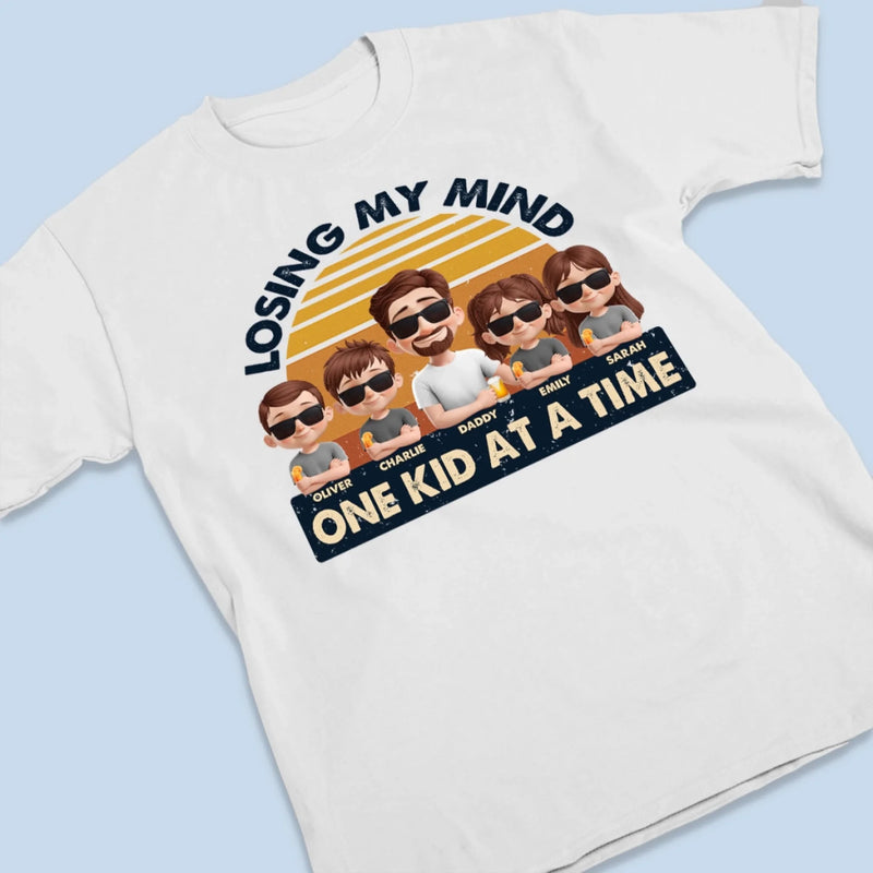 Losing My Mind One Kid At A Time - Family Personalized Custom Unisex T-shirt, Premium T-shirt, Hoodie - Father's Day, Gift For Dad, Grandpa