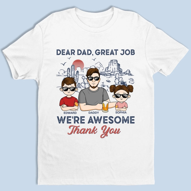 We’re Awesome Because Of You - Family Personalized Custom Unisex T-shirt, Premium T-shirt, Hoodie - Father's Day, Gift For Dad, Grandpa