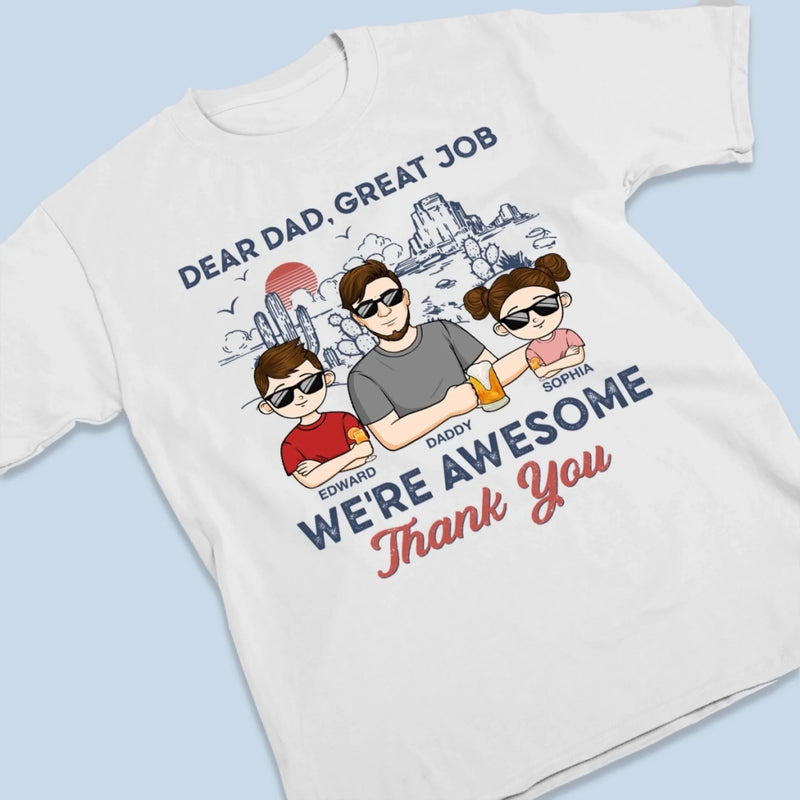 We’re Awesome Because Of You - Family Personalized Custom Unisex T-shirt, Premium T-shirt, Hoodie - Father's Day, Gift For Dad, Grandpa