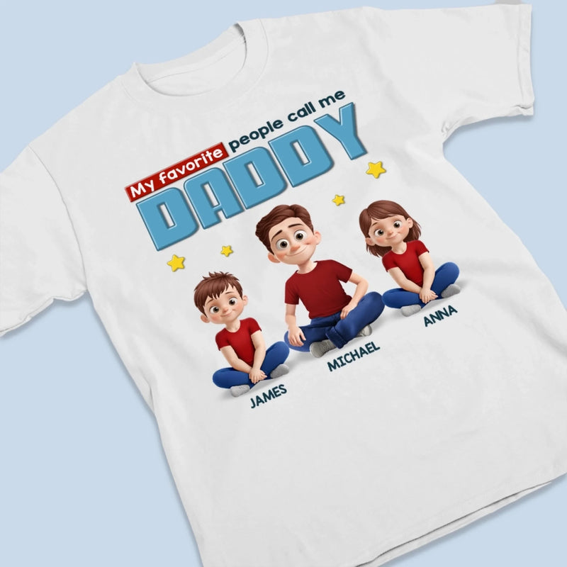 Proud To Be Called Daddy - Family Personalized Custom Unisex T-shirt, Premium T-shirt, Hoodie - Father's Day, Gift For Dad, Grandpa