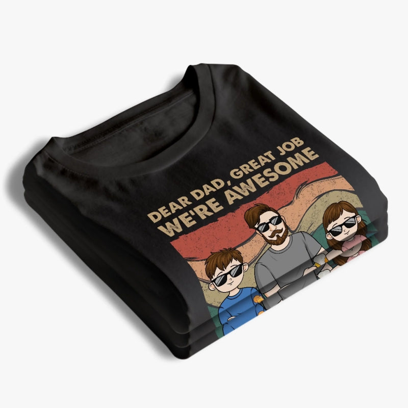 Dear Dad, Thanks For Being Awesome - Family Personalized Custom Unisex T-shirt, Premium T-shirt, Hoodie - Father's Day, Gift For Dad, Grandpa