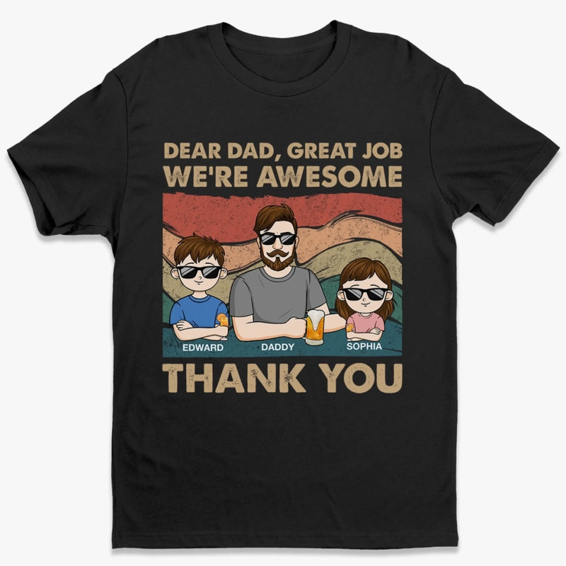 Dear Dad, Thanks For Being Awesome - Family Personalized Custom Unisex T-shirt, Premium T-shirt, Hoodie - Father's Day, Gift For Dad, Grandpa