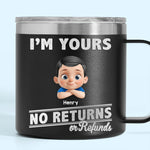 Fatherhood, No Return Policy Since Day One - Family Personalized Custom 14oz Stainless Steel Tumbler With Handle - Father's Day, Gift For Dad, Grandpa