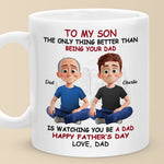 The Greatest Joy In Life Is Watching You Be A Dad - Family Personalized Custom Mug - Father's Day, Gift For Son, New Dads