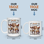 Wagging Tails Say, We Woof You - Dog Personalized Custom Mug - Father's Day, Gift For Dad, Dog Lovers