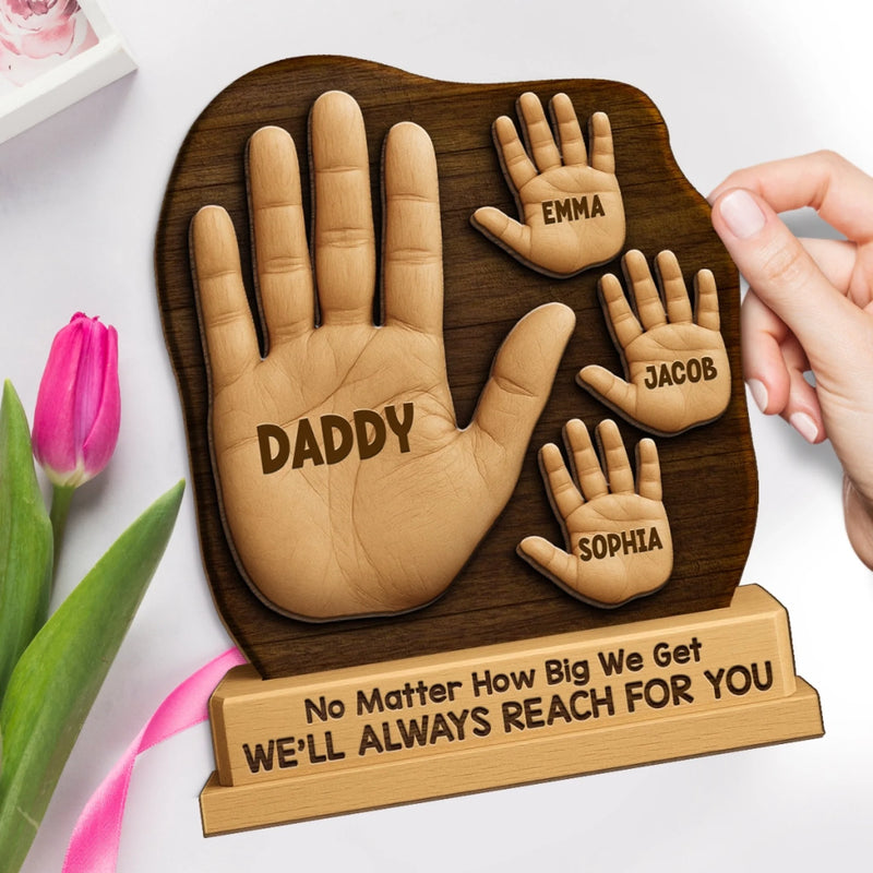 No Matter The Size, We’re Always Yours - Family Personalized Custom 2-Layered Wooden Plaque With Stand - Father's Day, Gift For Dad, Grandpa