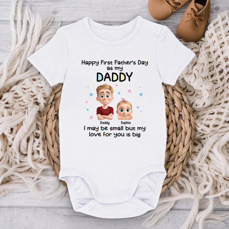 Happy First Father’s Day As My Daddy - Family Personalized Custom Baby Onesie - Father's Day, Baby Shower Gift, Gift For First Dad, Baby Kids, Newborn Baby