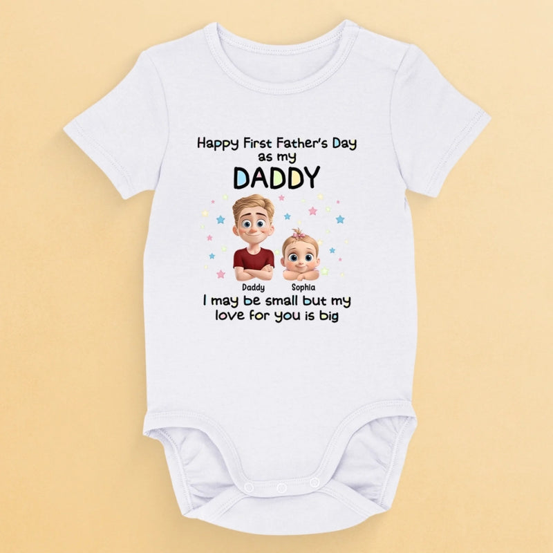 Happy First Father’s Day As My Daddy - Family Personalized Custom Baby Onesie - Father's Day, Baby Shower Gift, Gift For First Dad, Baby Kids, Newborn Baby