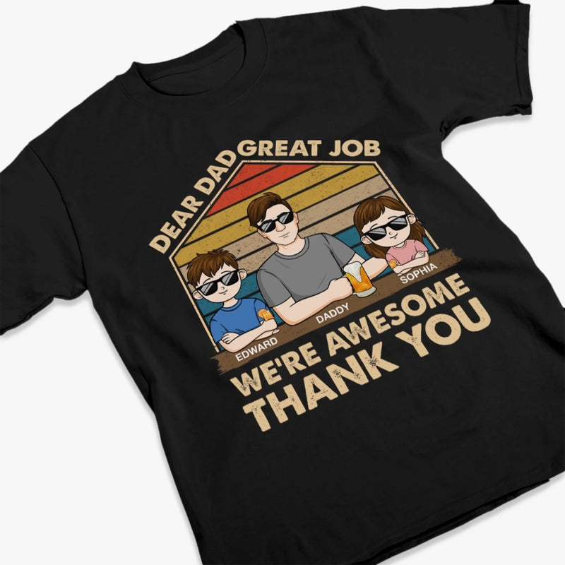 Great Dad Great Results - Family Personalized Custom Unisex T-shirt, Premium T-shirt, Hoodie - Father's Day, Gift For Dad, Grandpa