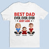 Ask Us, We’re Experts - Family Personalized Custom Unisex T-shirt, Premium T-shirt, Hoodie -  Father's Day, Gift For Dad, Grandpa