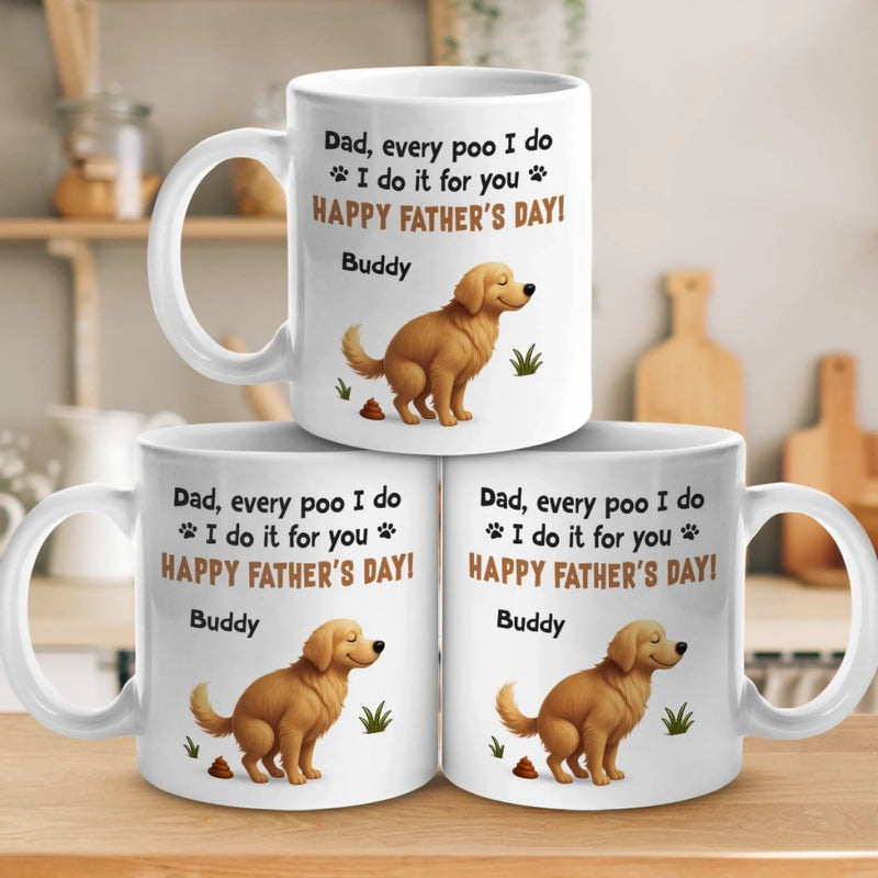 Behind Every Poo, There’s A Proud Fur Dad - Dog Personalized Custom Mug - Father's Day, Gift For Pet Owners, Pet Lovers