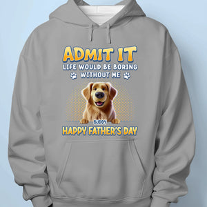 They Call It Waste, I Call It Bonding Time - Dog Personalized Custom Unisex T-shirt, Premium T-shirt, Hoodie - Father's Day, Gift For Dad, Pet Owners, Pet Lovers