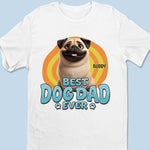Without Me, Life's Too Quiet - Dog Personalized Custom Unisex T-shirt, Premium T-shirt, Hoodie - Father's Day, Gift For Dad, Dog Lovers