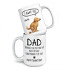 I Trained You Well, Dad - Dog Personalized Custom Mug - Father's Day, Gift For Pet Owners, Pet Lovers