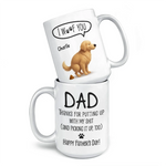I Trained You Well, Dad - Dog Personalized Custom Mug - Father's Day, Gift For Pet Owners, Pet Lovers