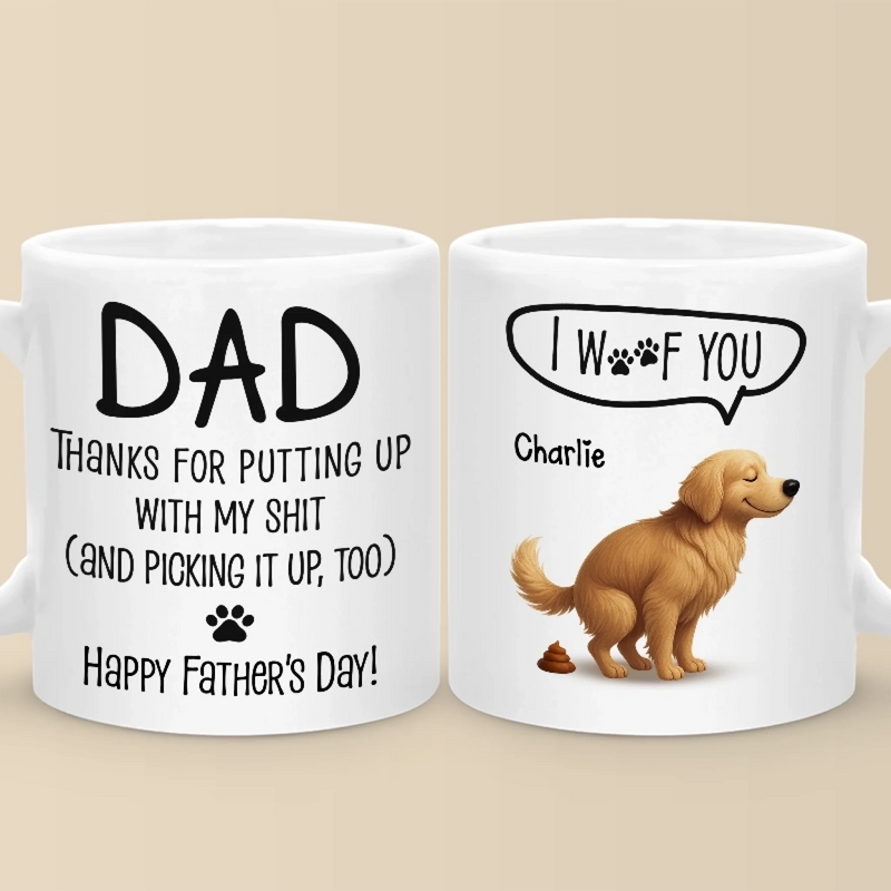 I Trained You Well, Dad - Dog Personalized Custom Mug - Father's Day, Gift For Pet Owners, Pet Lovers