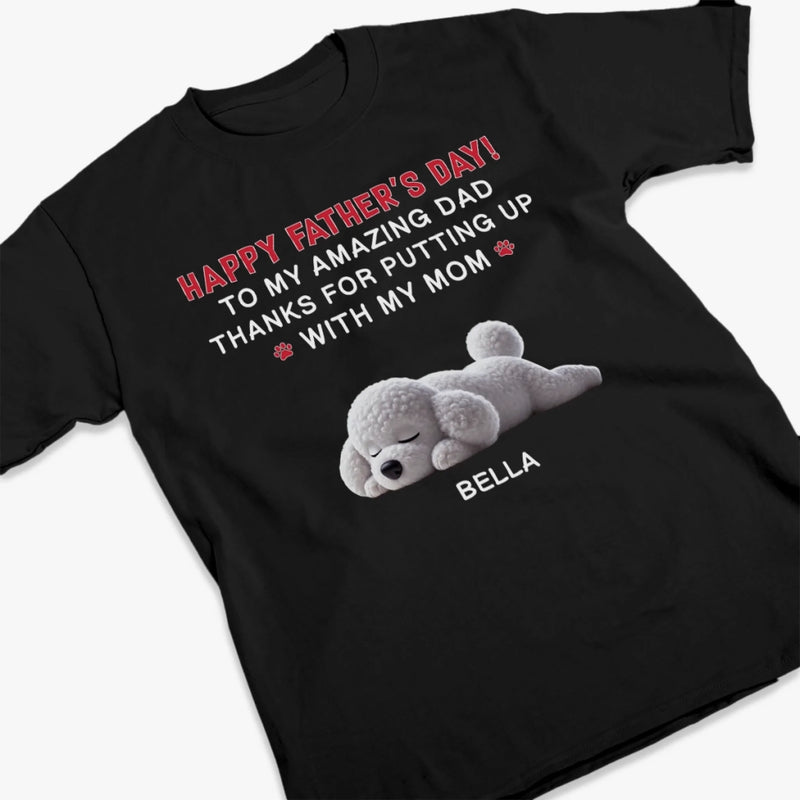 Thanks For Loving Her And Us - Dog Personalized Custom Unisex T-shirt, Premium T-shirt, Hoodie - Father's Day, Gift For Dad, Pet Owners, Pet Lovers