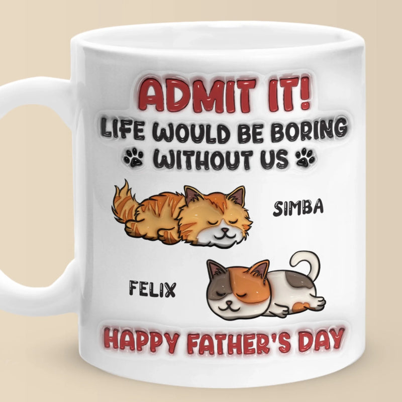 Forever Grateful To Call You Mine - Cat Personalized Custom 3D Inflated Effect Printed Mug - Father's Day,  Gift For Dad, Pet Owners, Pet Lovers