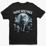 Wolf Pack Forever - Family Personalized Custom Unisex T-shirt, Premium T-shirt, Hoodie - Father's Day, Gift For Dad, Grandpa