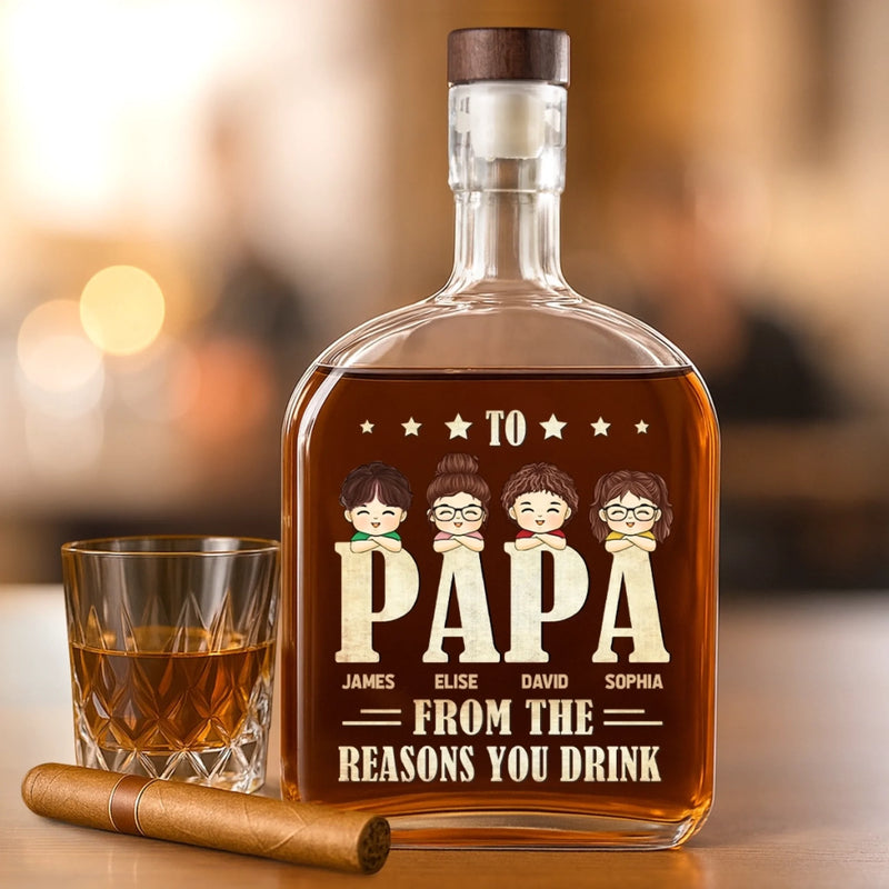 From The Reasons You Drink - Family Personalized Custom Whiskey Bottle - Father's Day, Gift For Dad, Grandpa