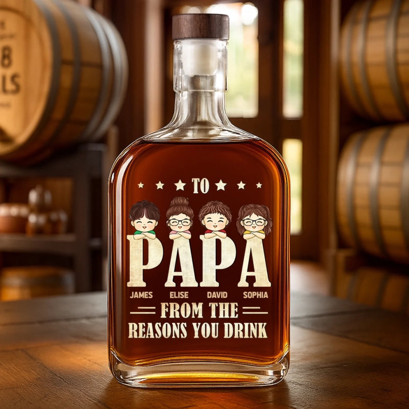 From The Reasons You Drink - Family Personalized Custom Whiskey Bottle - Father's Day, Gift For Dad, Grandpa
