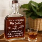 Custom Name Funny Brother Gifts - Personalized Round Whiskey Bottle