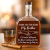 Custom Liquor Decanter - Personalized Birthday Gifts For Mom, Dad, Brother, Sister, Best Friends - Always By Your Side