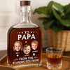 Custom Photo Because We Make Life Interesting - Family Personalized Custom Whiskey Bottle - Father's Day, Gift For Dad, Grandpa