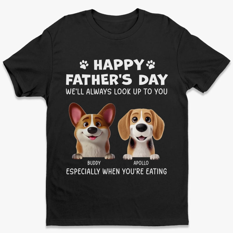 Best Dad Ever, Especially At Dinner Time - Dog Personalized Custom Unisex T-shirt, Premium T-shirt, Hoodie - Father's Day, Gift For Dad, Pet Owners, Pet Lovers