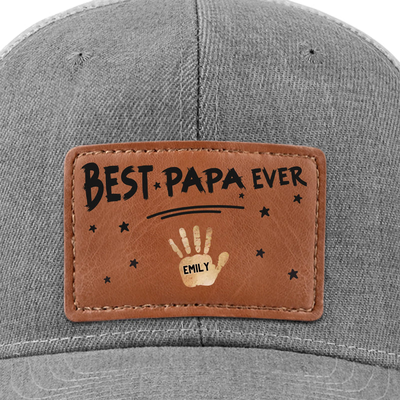 Best Dad Ever, Stamped With Love - Family Personalized Custom Leather Patch Hat - Father's Day, Gift For Dad, Grandpa
