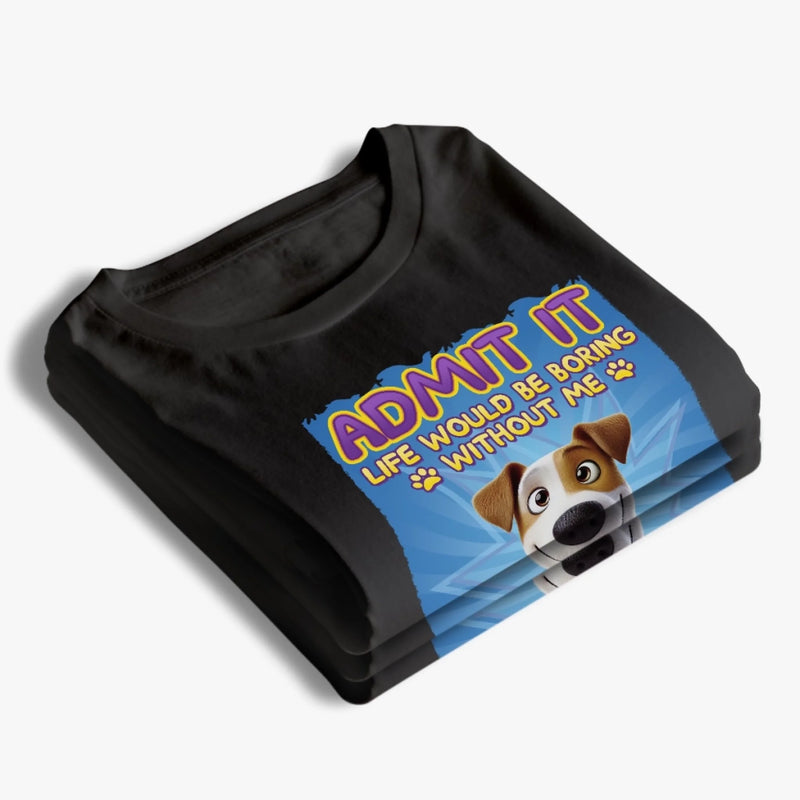 Every Tail Wag Is For You, Dad - Dog Personalized Custom Unisex T-shirt, Premium T-shirt, Hoodie - Father's Day,  Gift For Dad, Pet Owners, Pet Lovers