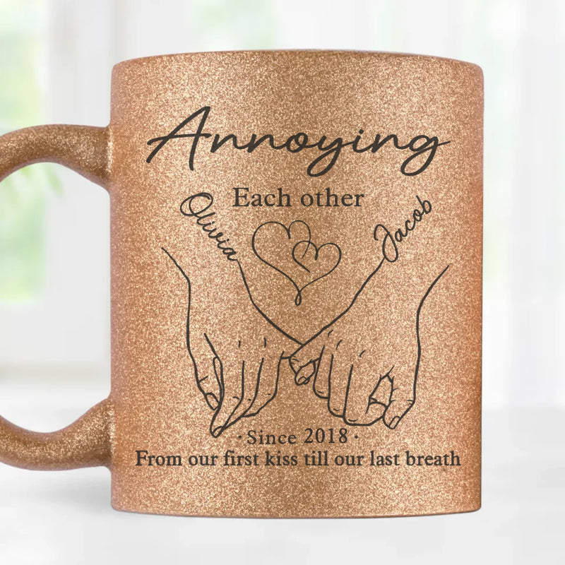 Annoying You Daily, With Love - Couple Personalized Custom Metallic Mug - Gift For Husband Wife, Anniversary