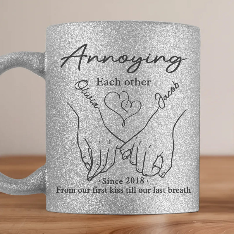 Annoying You Daily, With Love - Couple Personalized Custom Metallic Mug - Gift For Husband Wife, Anniversary