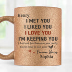 You’re My Forever - Couple Personalized Custom Metallic Mug - Gift For Husband Wife, Anniversary